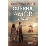 Guerra, Amor Y Mar