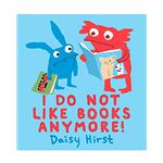 I do not like books anymore