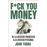 Fuck you money