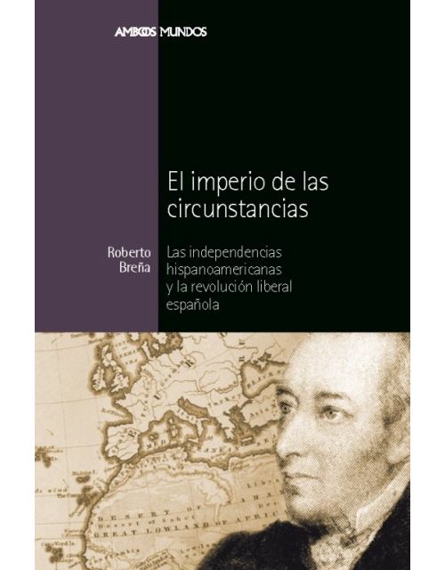 Marcial Pons Ediciones De Historia, Imperio De Las Circunstancias, El