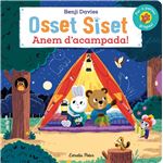 Osset Siset. Anem d''acampada!