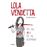 Lola Vendetta. Más vale Lola que mal acompañada