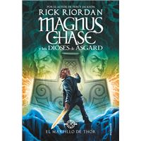 Magnus Chase y los Dioses de Asgard 2: El martillo de Thor