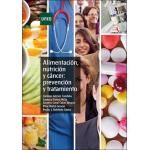 Alimentación, nutrición y cáncer: prevención y tratamiento