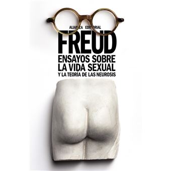 Ensayos sobre la vida sexual y la teoría de las neurosis