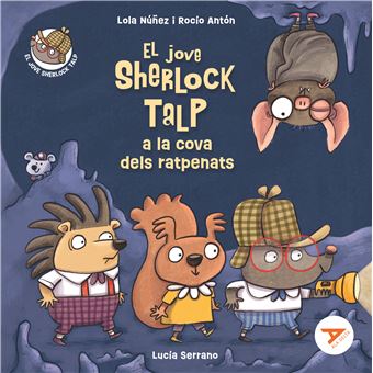 El jove Sherlock Talp a la cova dels ratpenats