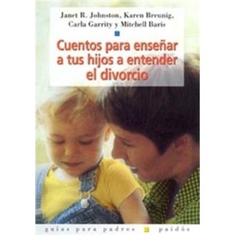 Cuentos para enseñar a tus hijos a entender el divorcio - -5% en libros |  FNAC