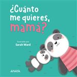 Cuanto Me Quieres Mama