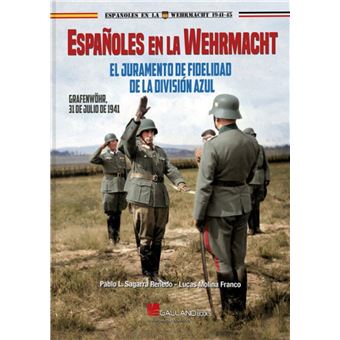 Españoles En La Wehrmacht-El Juramento De Fidelidad De La Di