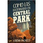 Como las luciérnagas en Central Park
