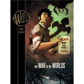 H. G. Wells: The War of the Worlds