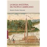 La Balsa Ancestral Del Pacifico Americano