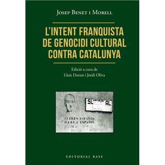 L´´intent franquista de genocidi cultural contra Catalunya