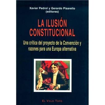 La ilusión constitucional - 1