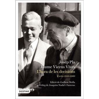 L'hora de les decisions: Cartes 1950-1960