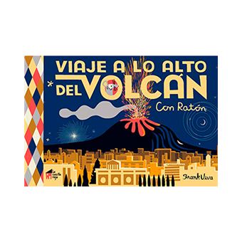 Viaje a lo alto del volcán