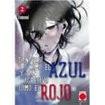 Tan Frio Como El Azul Y Tan Agresivo Como El Rojo 2