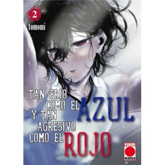 Tan Frio Como El Azul Y Tan Agresivo Como El Rojo 2