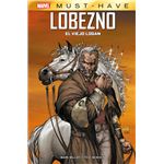 Marvel Must Have Lobezno: El Viejo Logan