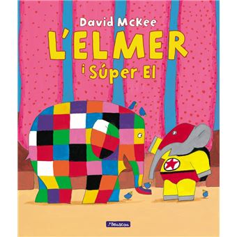 L´´Elmer. Un conte - L´´Elmer i el Súper El