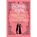 Manual para damas cazafortunas