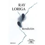 Rendición (Premio Alfaguara de novela 2017)