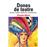 Dones de teatre. Actrius,vedets, ballarines, empresàries...