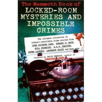 The Mammoth Book of Locked Room Mysteries & Impossible Crimes - 1