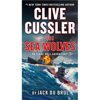 Clive Cussler The Sea Wolves