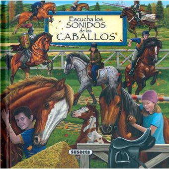 Escucha los sonidos de los caballos
