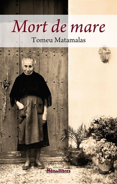Mon De Llibres Mort De Mare - Tomeu Matamalas Grimalt (Autor)