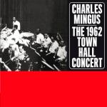 The 1962 Town Hall Concert - CD