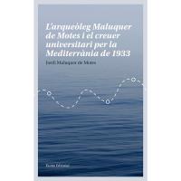 L'arqueòleg Maluquer de Motes i el creuer universitari per la Mediterrània de 1933