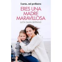 Eres una madre maravillosa