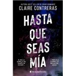 Hasta que seas mía