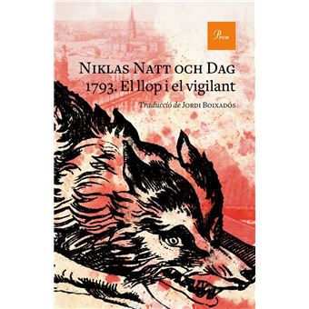 1793. El llop i el vigilant
