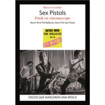 Sex Pistols, Punk en Cinemascope