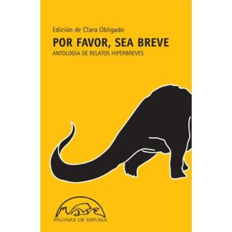 Por favor sea breve