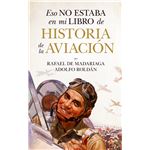 Historia De La Aviacion-Eso No Estaba En Mi Libro De