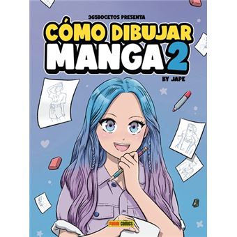 Cómo Dibujar Manga 2 - Jape, ANTONIO PÉREZ , JOSÉ -5% en libros