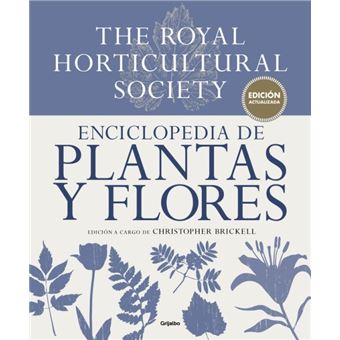 Enciclopedia de plantas y flores. The Royal Horticultural Society: Edición actualizada