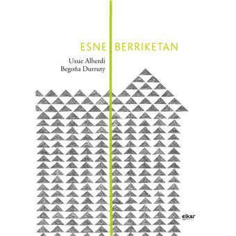 Esne-Berriketan