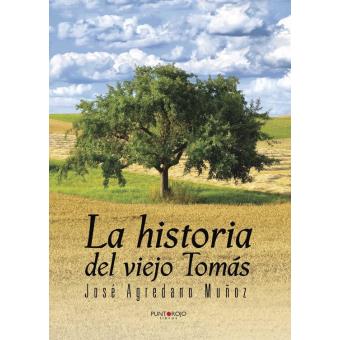 La historia del viejo Tomás