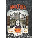 Mortina 1. Una història per morir-se de riure