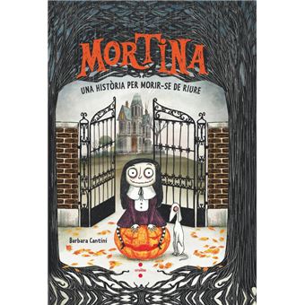 Mortina 1. Una història per morir-se de riure