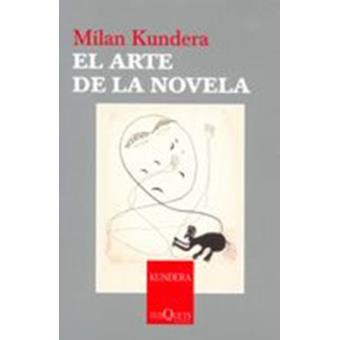 El Arte De La Novela - 1