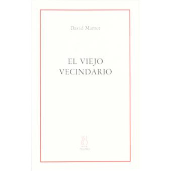 El viejo vecindario