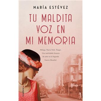 Tu maldita voz en mi memoria