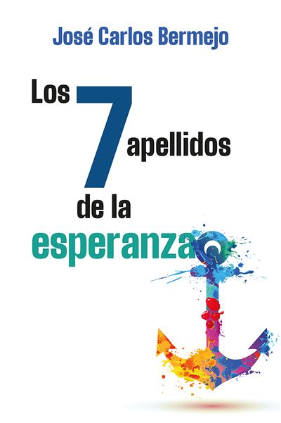 Sal Terrae Bermejo Los 7 Apellidos De La Esperanza