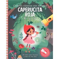 Cuentos clásicos con linterna - Caperucita Roja